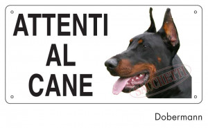 Attenti al cane Dobermann