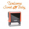 Timbro "Welcome Sweet Baby"