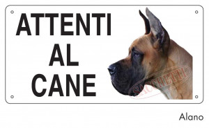 Cartello "Attenti al cane" - Alano