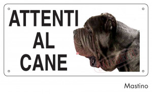 Cartello "Attenti al cane" - Mastino