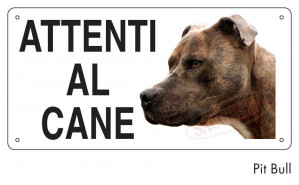 Cartello "Attenti al cane" - Pit Bull