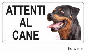 Cartello "Attenti al cane" - Rottweiler