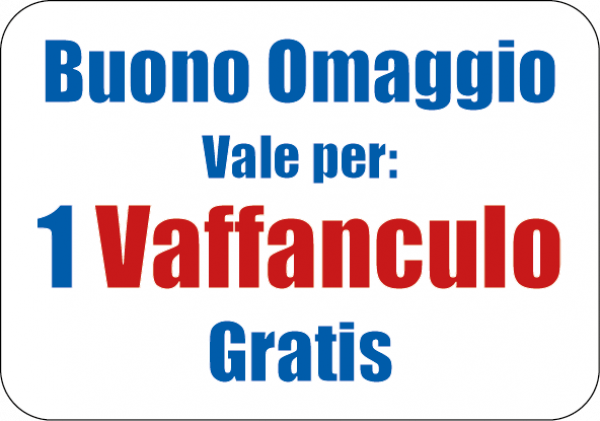adesivo_buono_omaggio_vaffanculo_gratis.